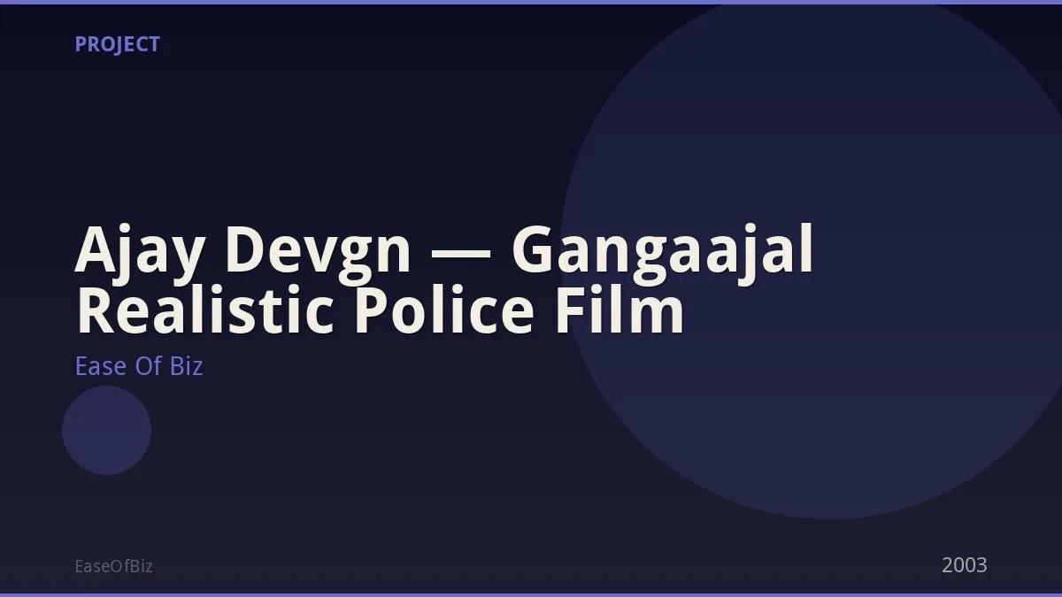 Ajay Devgn — Gangaajal Realistic Police Film