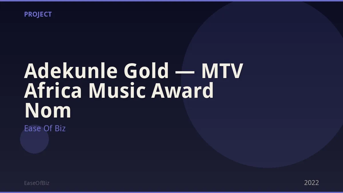 Adekunle Gold — MTV Africa Music Award Nom