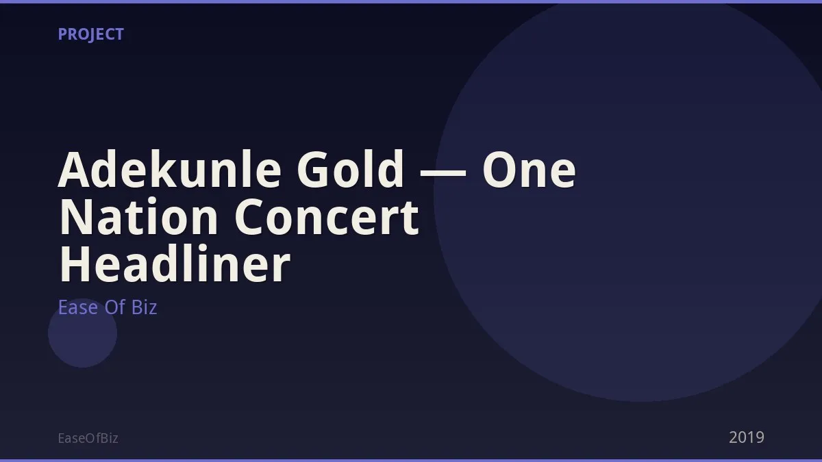 Adekunle Gold — One Nation Concert Headliner