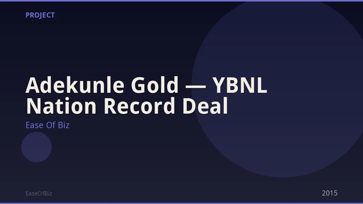 Adekunle Gold — YBNL Nation Record Deal