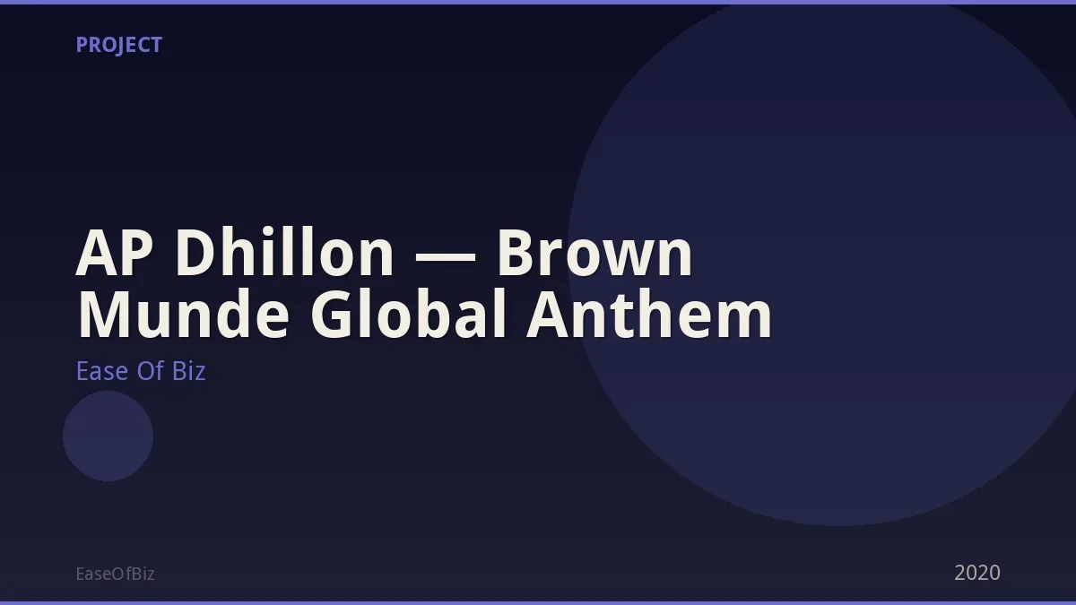 AP Dhillon — Brown Munde Global Anthem