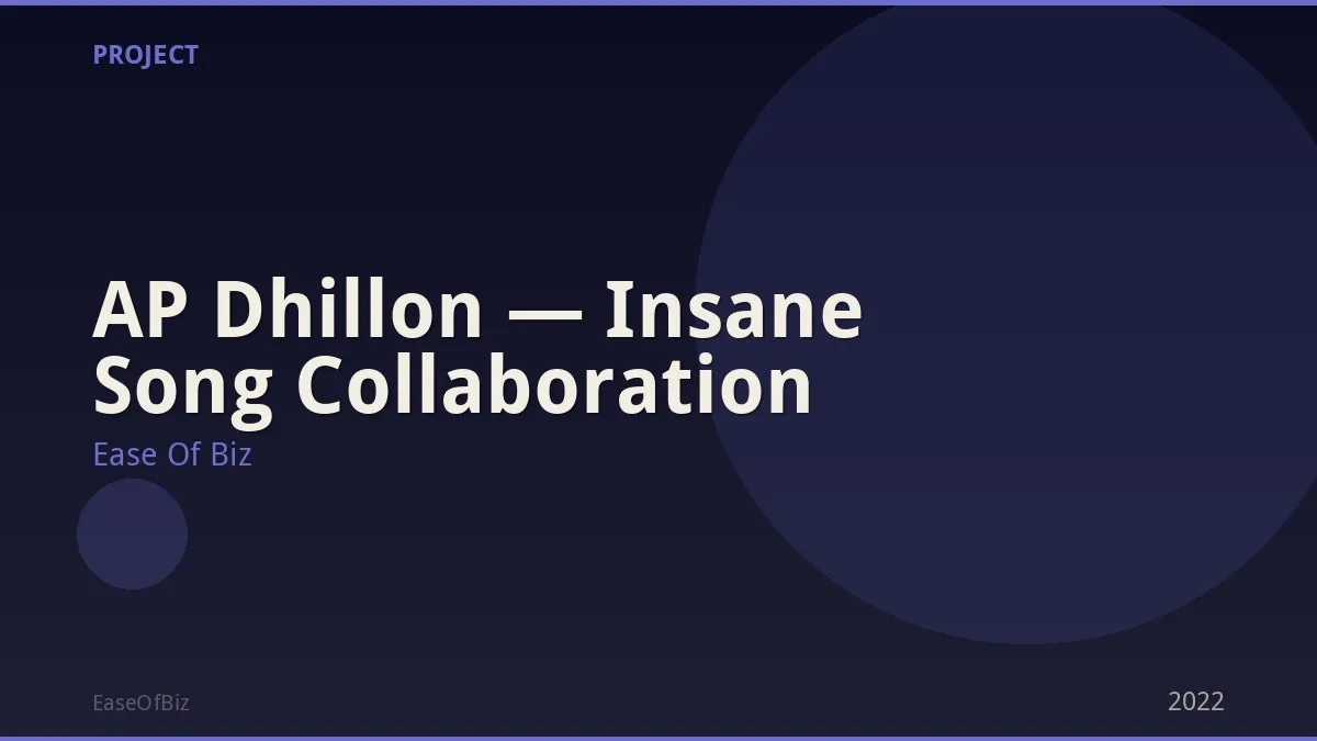AP Dhillon — Insane Song Collaboration