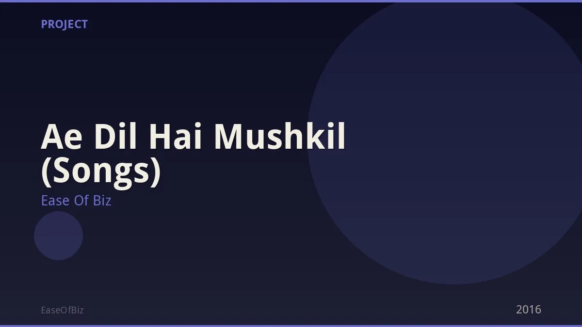 Ae Dil Hai Mushkil (Songs)