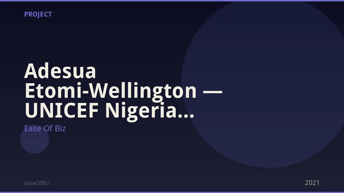 Adesua Etomi-Wellington — UNICEF Nigeria Advocate