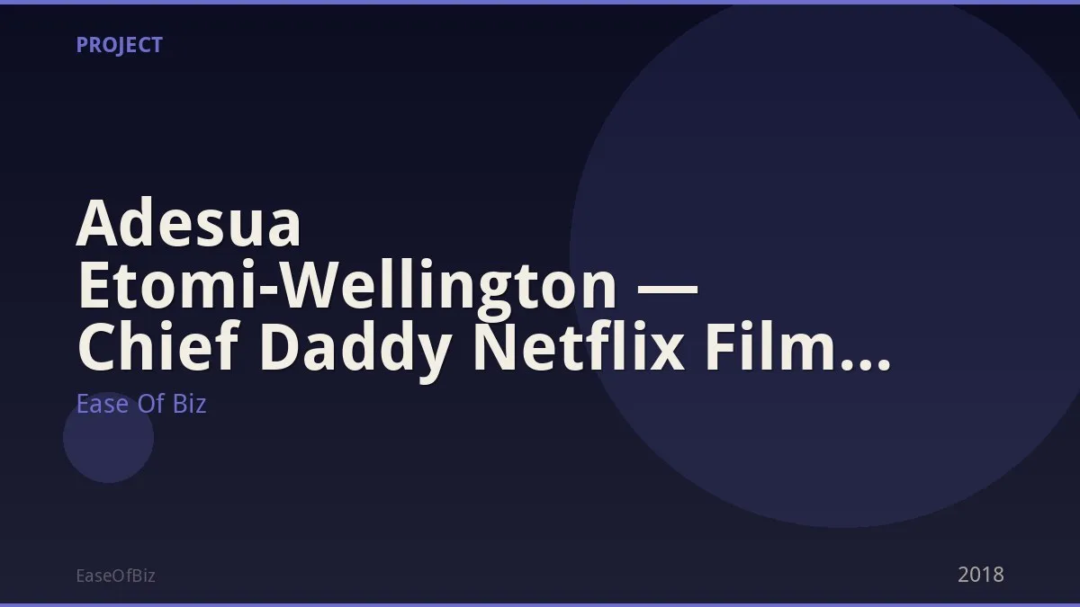 Adesua Etomi-Wellington — Chief Daddy Netflix Film Ensemble