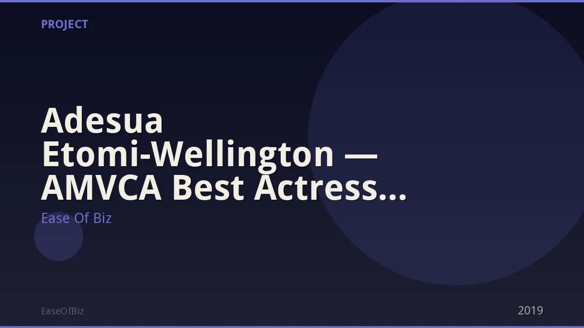 Adesua Etomi-Wellington — AMVCA Best Actress Award Win