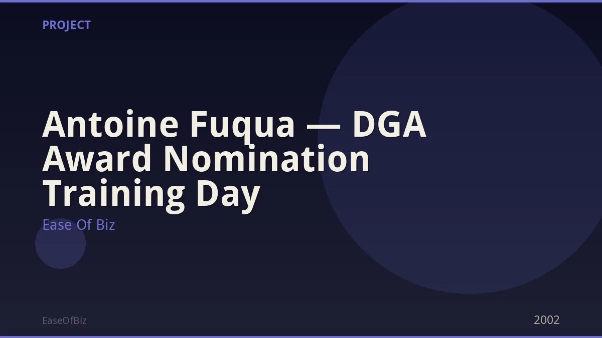Antoine Fuqua — DGA Award Nomination Training Day