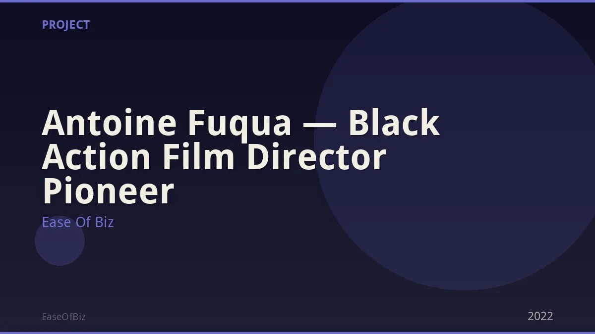 Antoine Fuqua — Black Action Film Director Pioneer