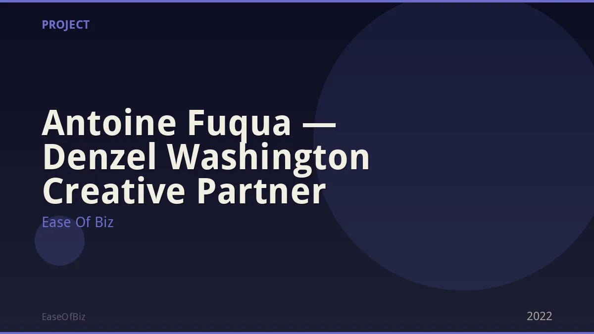 Antoine Fuqua — Denzel Washington Creative Partner