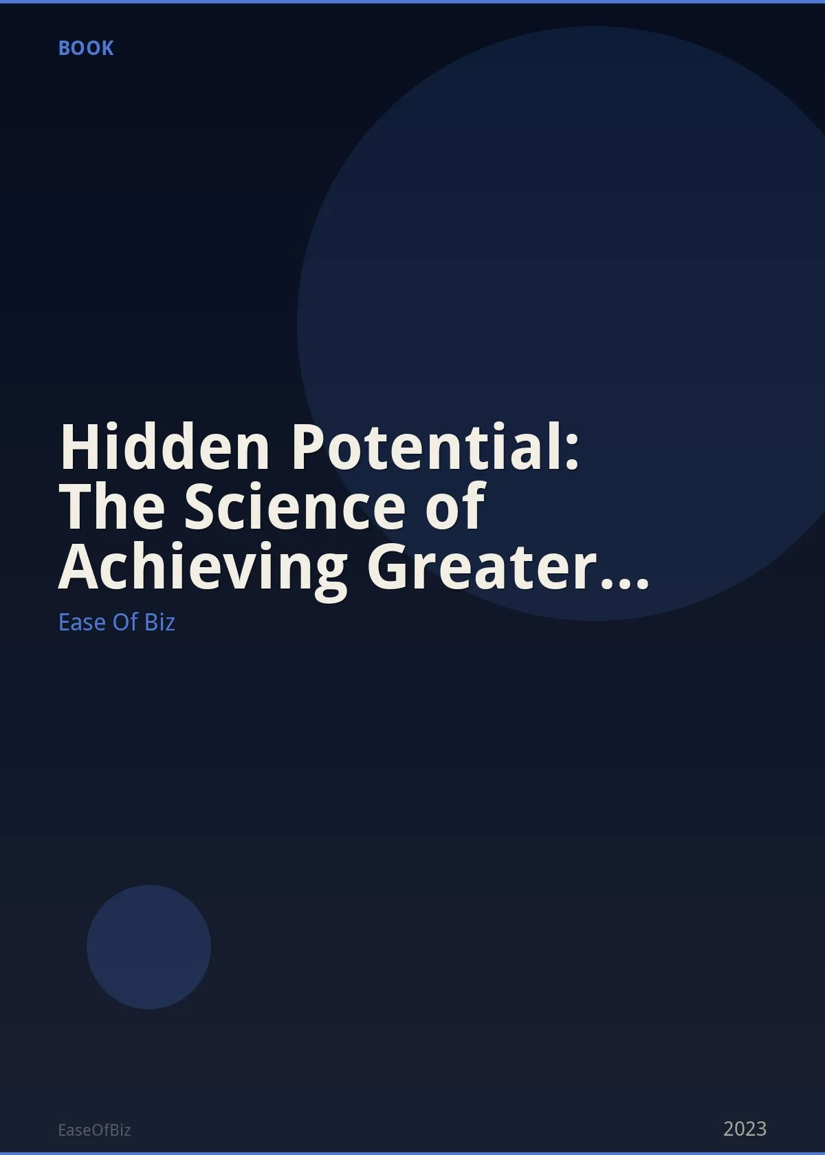 Hidden Potential: The Science of Achieving Greater Things