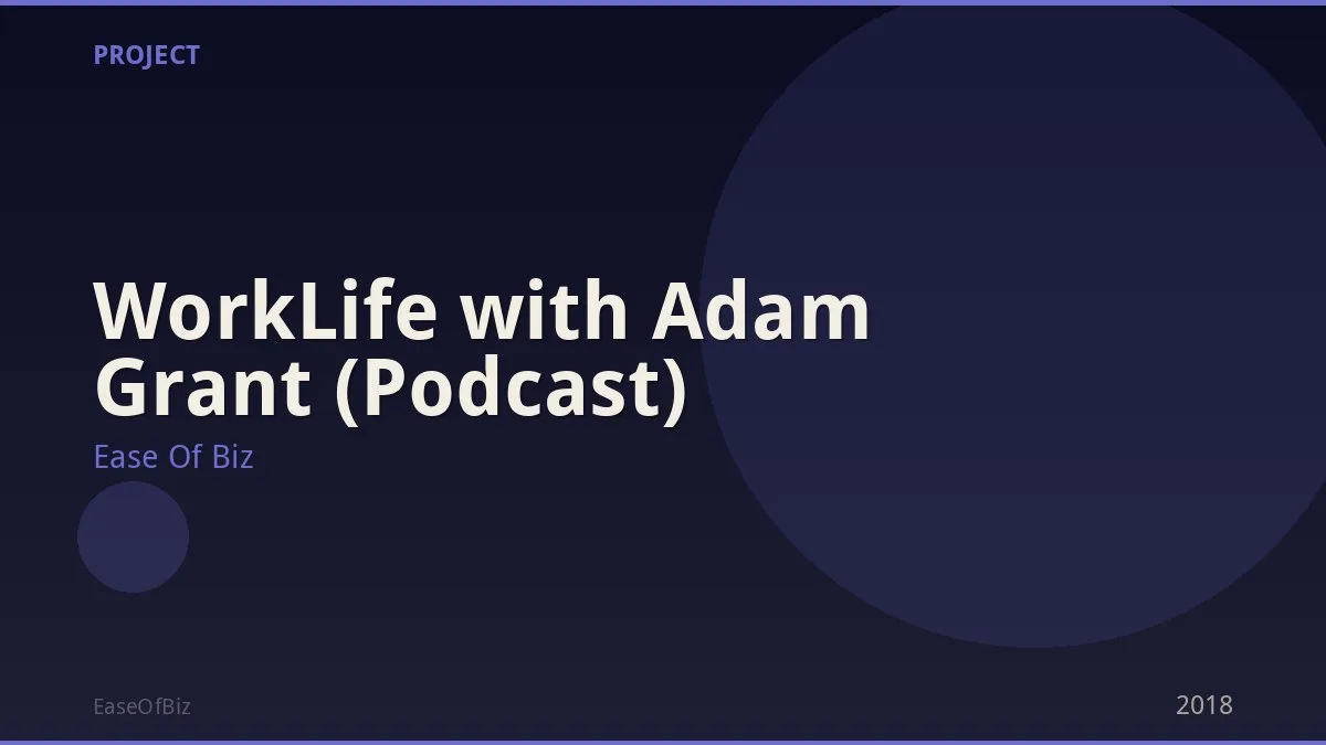 WorkLife with Adam Grant (Podcast)