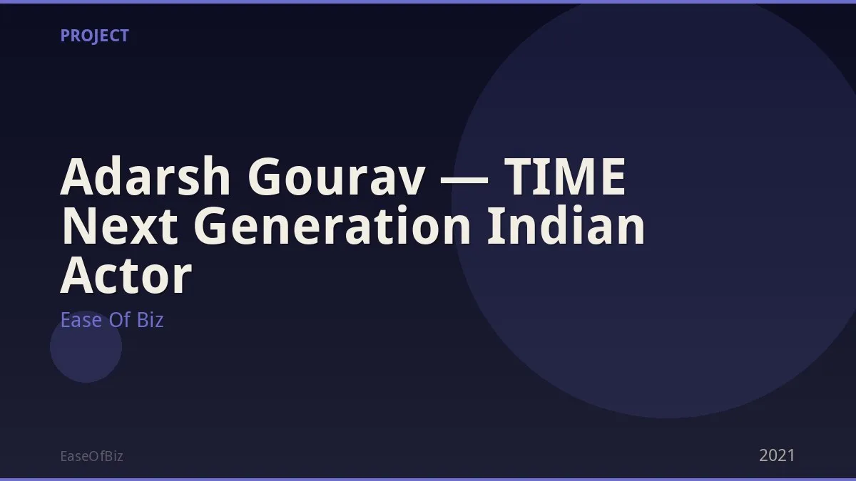 Adarsh Gourav — TIME Next Generation Indian Actor
