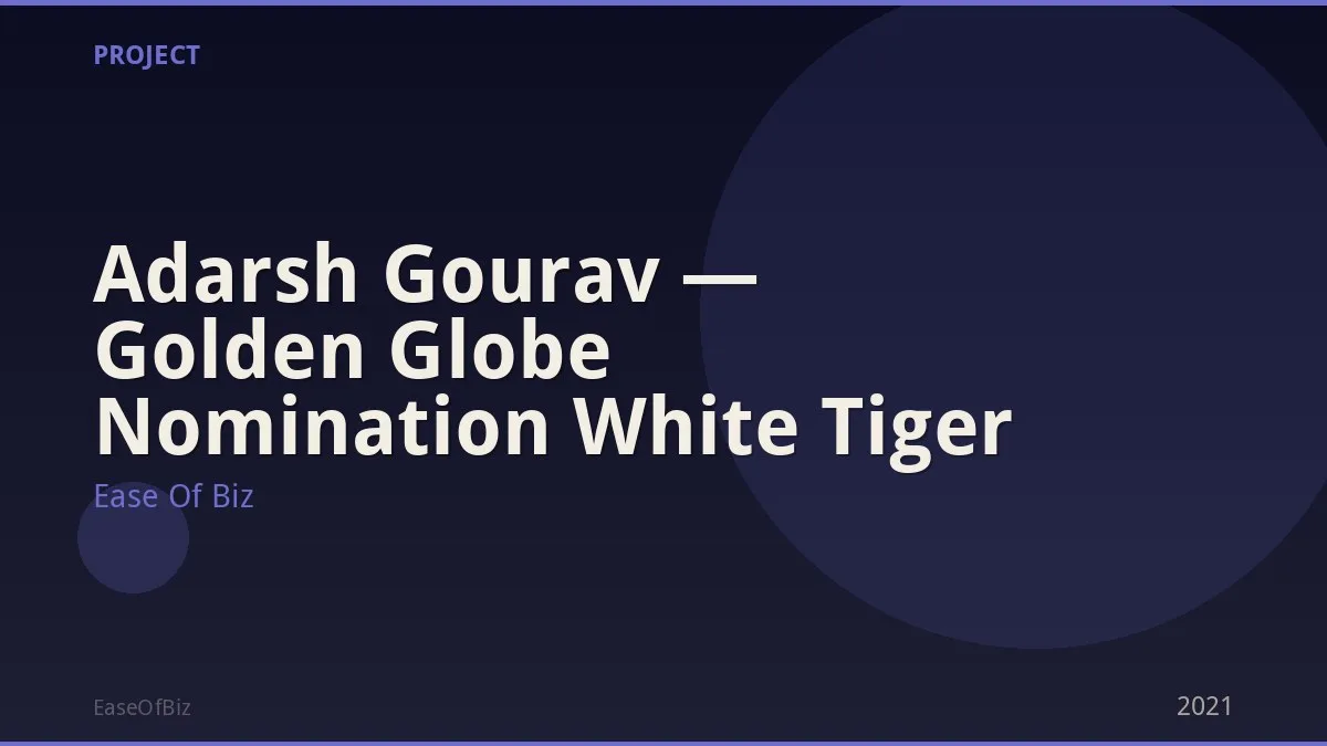 Adarsh Gourav — Golden Globe Nomination White Tiger