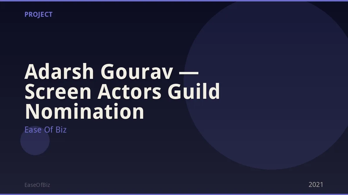 Adarsh Gourav — Screen Actors Guild Nomination