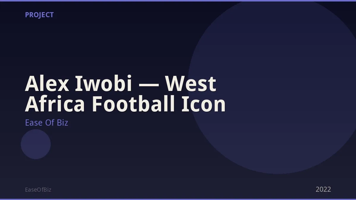 Alex Iwobi — West Africa Football Icon
