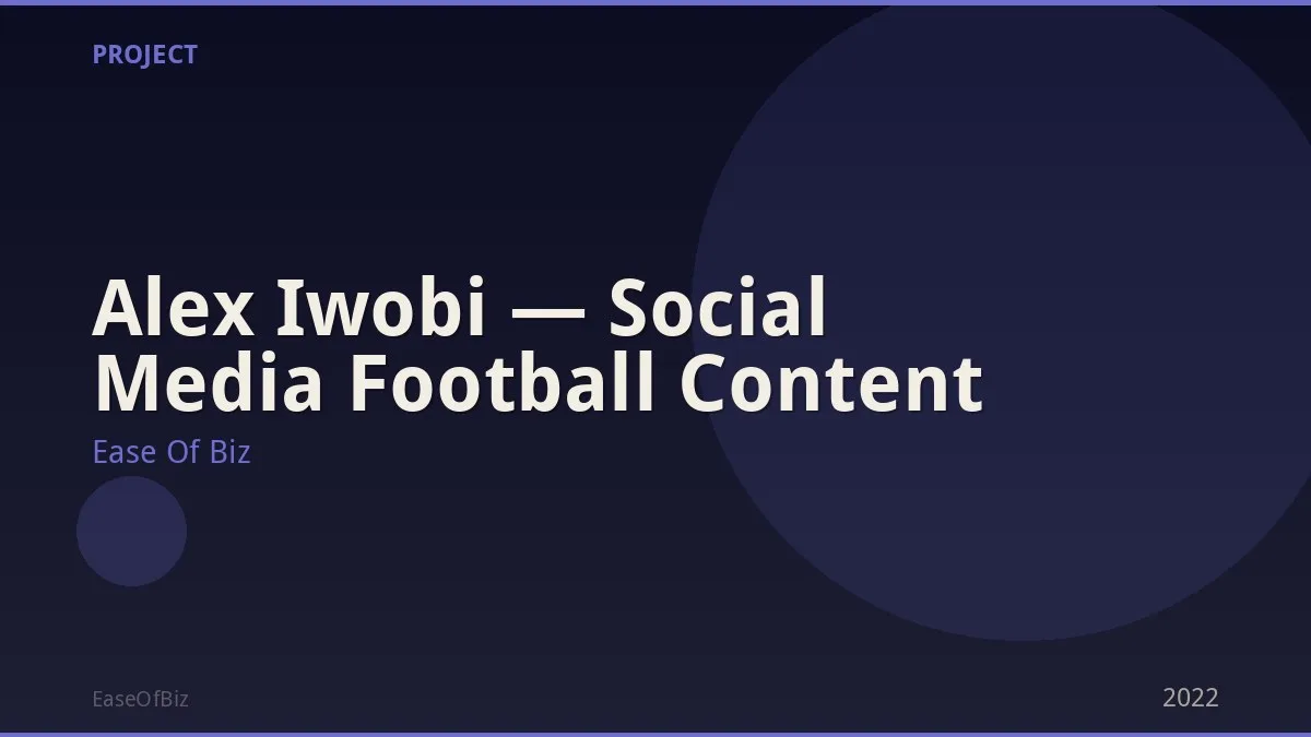 Alex Iwobi — Social Media Football Content