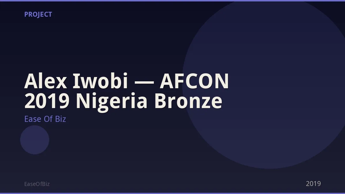 Alex Iwobi — AFCON 2019 Nigeria Bronze