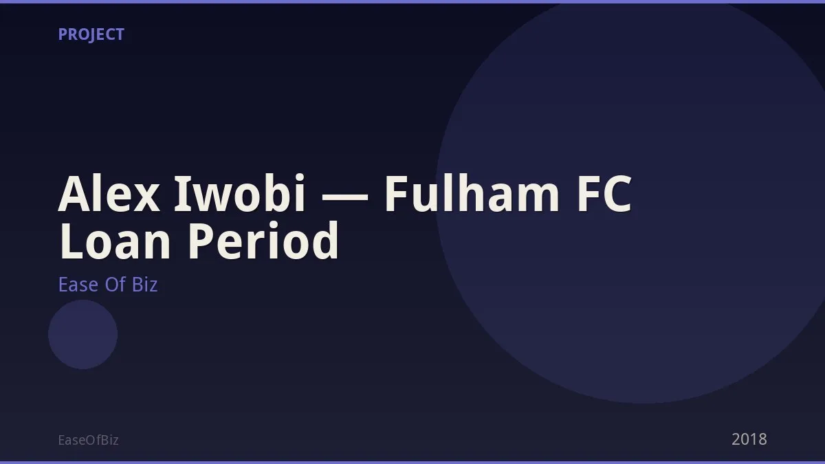 Alex Iwobi — Fulham FC Loan Period