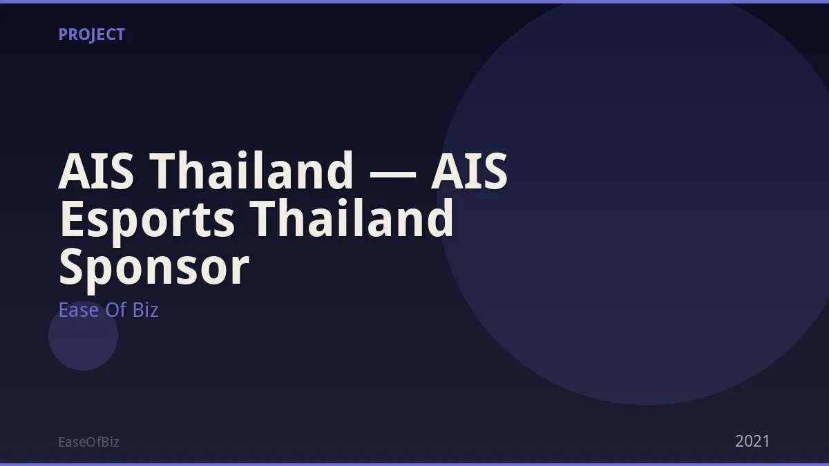AIS Thailand — AIS Esports Thailand Sponsor