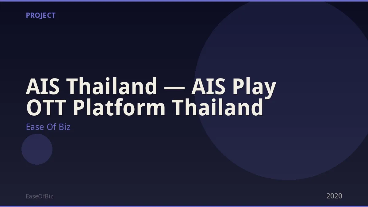 AIS Thailand — AIS Play OTT Platform Thailand