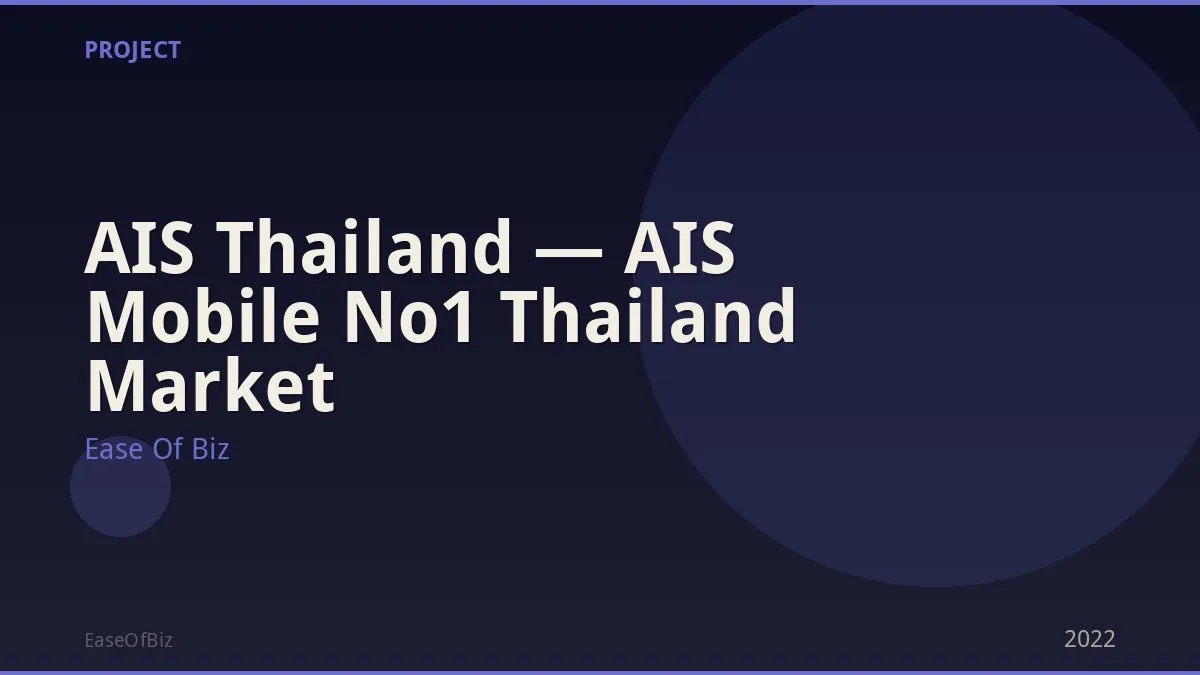 AIS Thailand — AIS Mobile No1 Thailand Market
