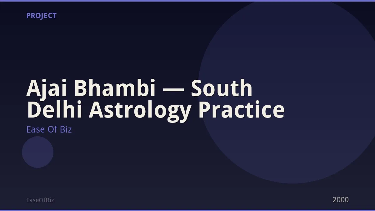 Ajai Bhambi — South Delhi Astrology Practice