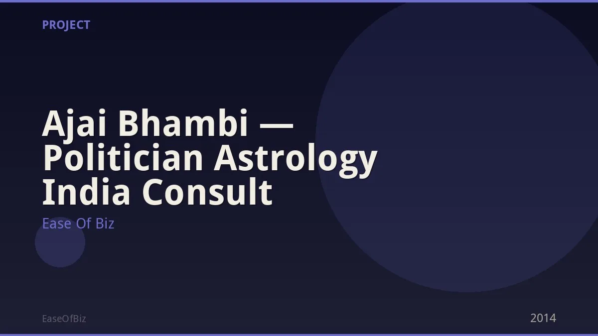 Ajai Bhambi — Politician Astrology India Consult