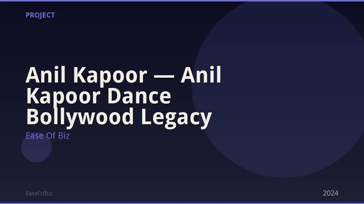 Anil Kapoor — Anil Kapoor Dance Bollywood Legacy