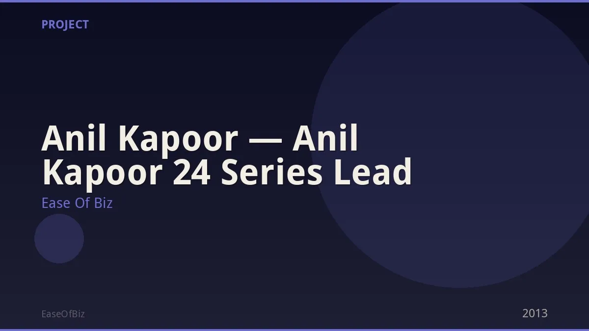 Anil Kapoor — Anil Kapoor 24 Series Lead
