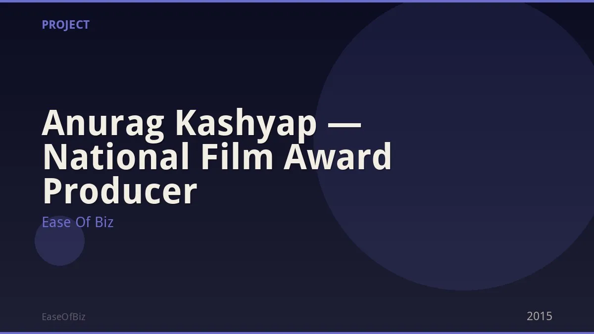 Anurag Kashyap — National Film Award Producer
