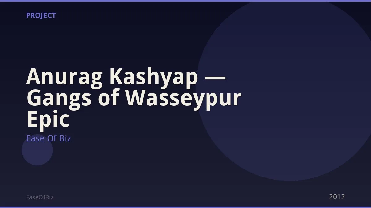 Anurag Kashyap — Gangs of Wasseypur Epic