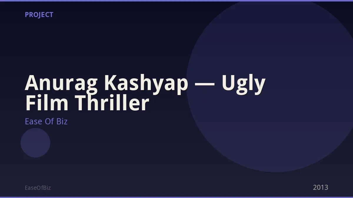 Anurag Kashyap — Ugly Film Thriller