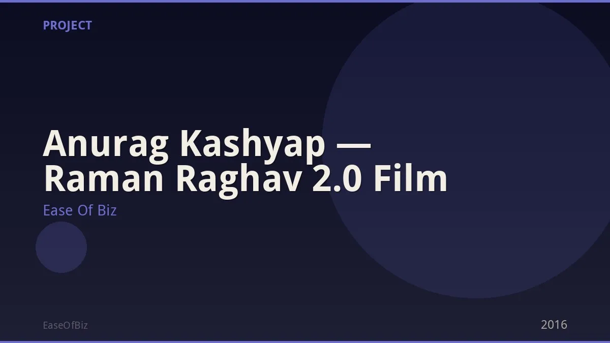 Anurag Kashyap — Raman Raghav 2.0 Film