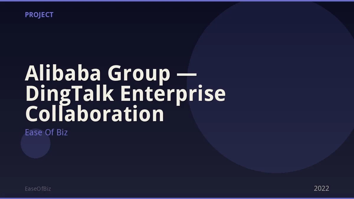 Alibaba Group — DingTalk Enterprise Collaboration
