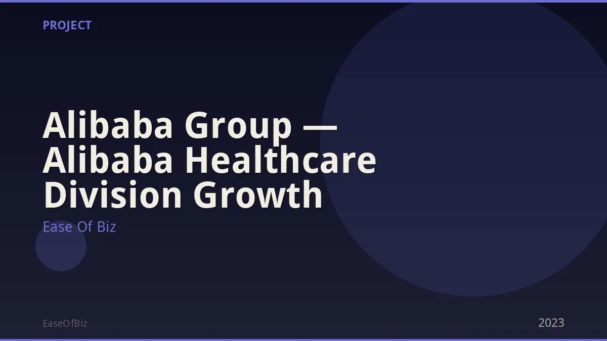 Alibaba Group — Alibaba Healthcare Division Growth