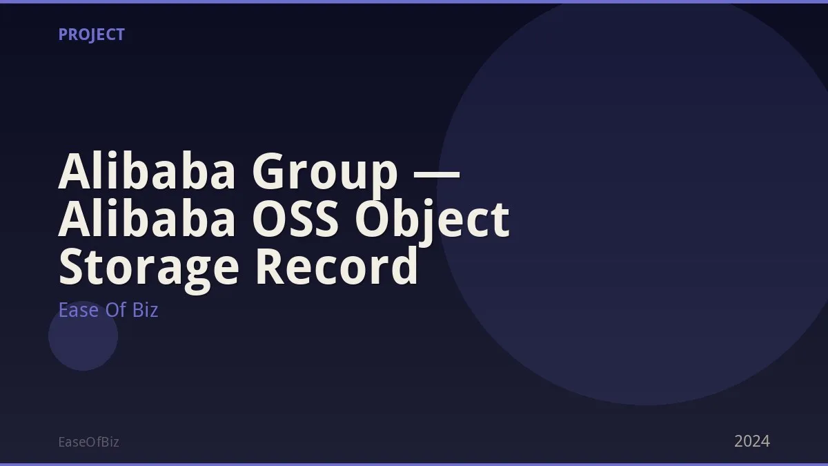 Alibaba Group — Alibaba OSS Object Storage Record