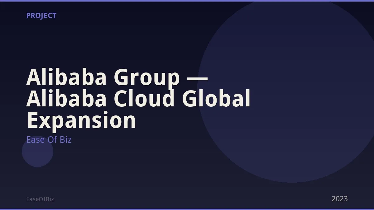 Alibaba Group — Alibaba Cloud Global Expansion