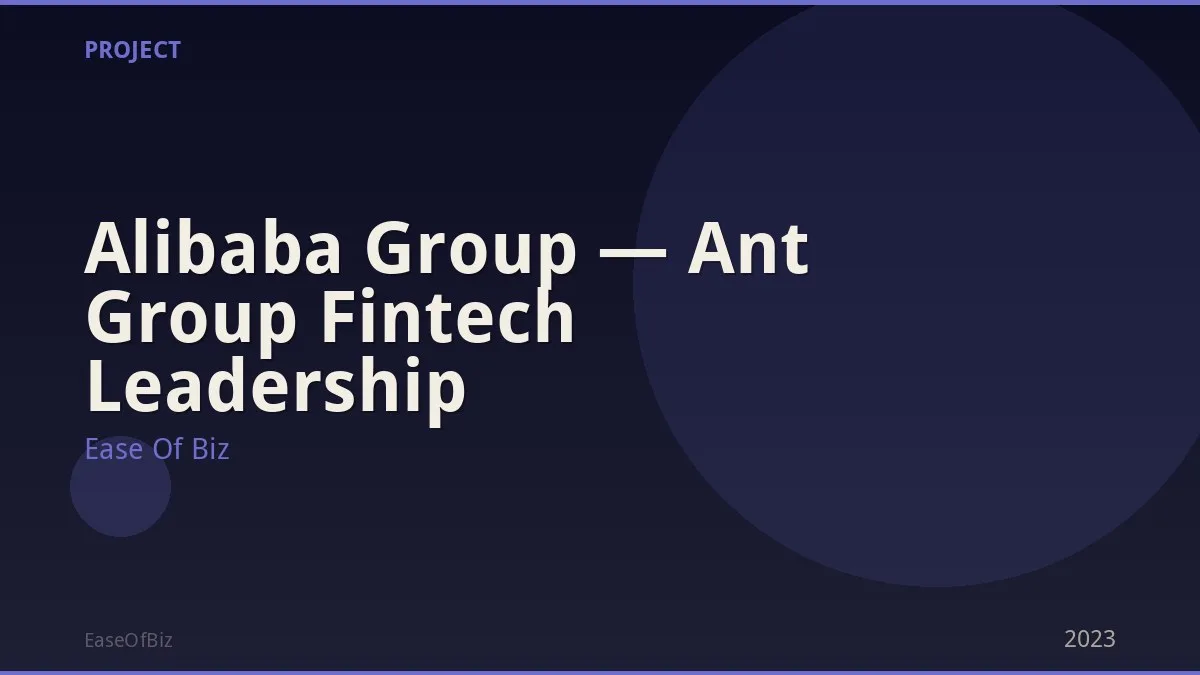Alibaba Group — Ant Group Fintech Leadership