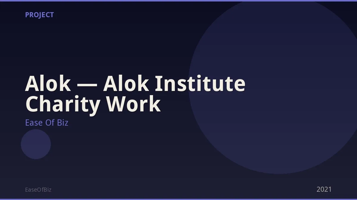 Alok — Alok Institute Charity Work