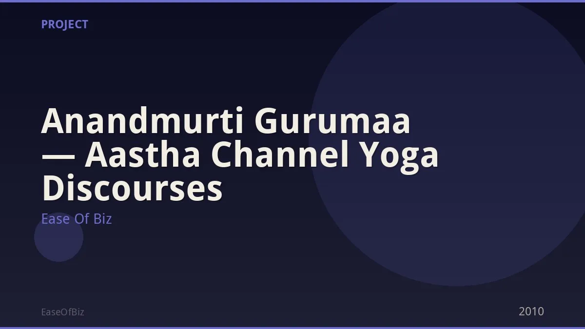 Anandmurti Gurumaa — Aastha Channel Yoga Discourses