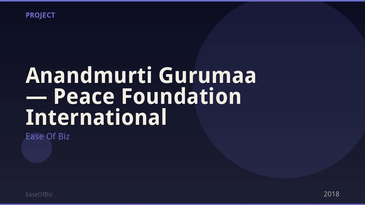 Anandmurti Gurumaa — Peace Foundation International