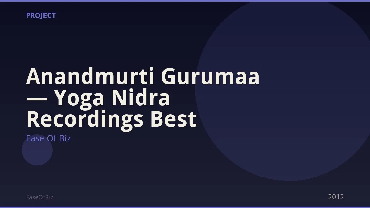 Anandmurti Gurumaa — Yoga Nidra Recordings Best