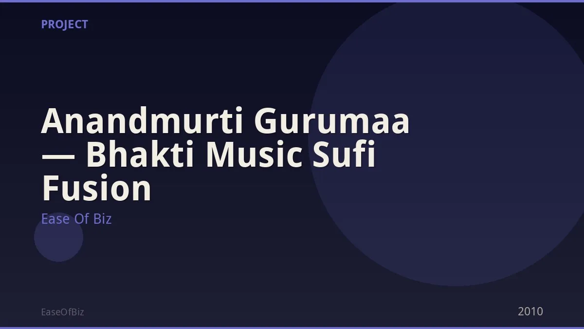 Anandmurti Gurumaa — Bhakti Music Sufi Fusion