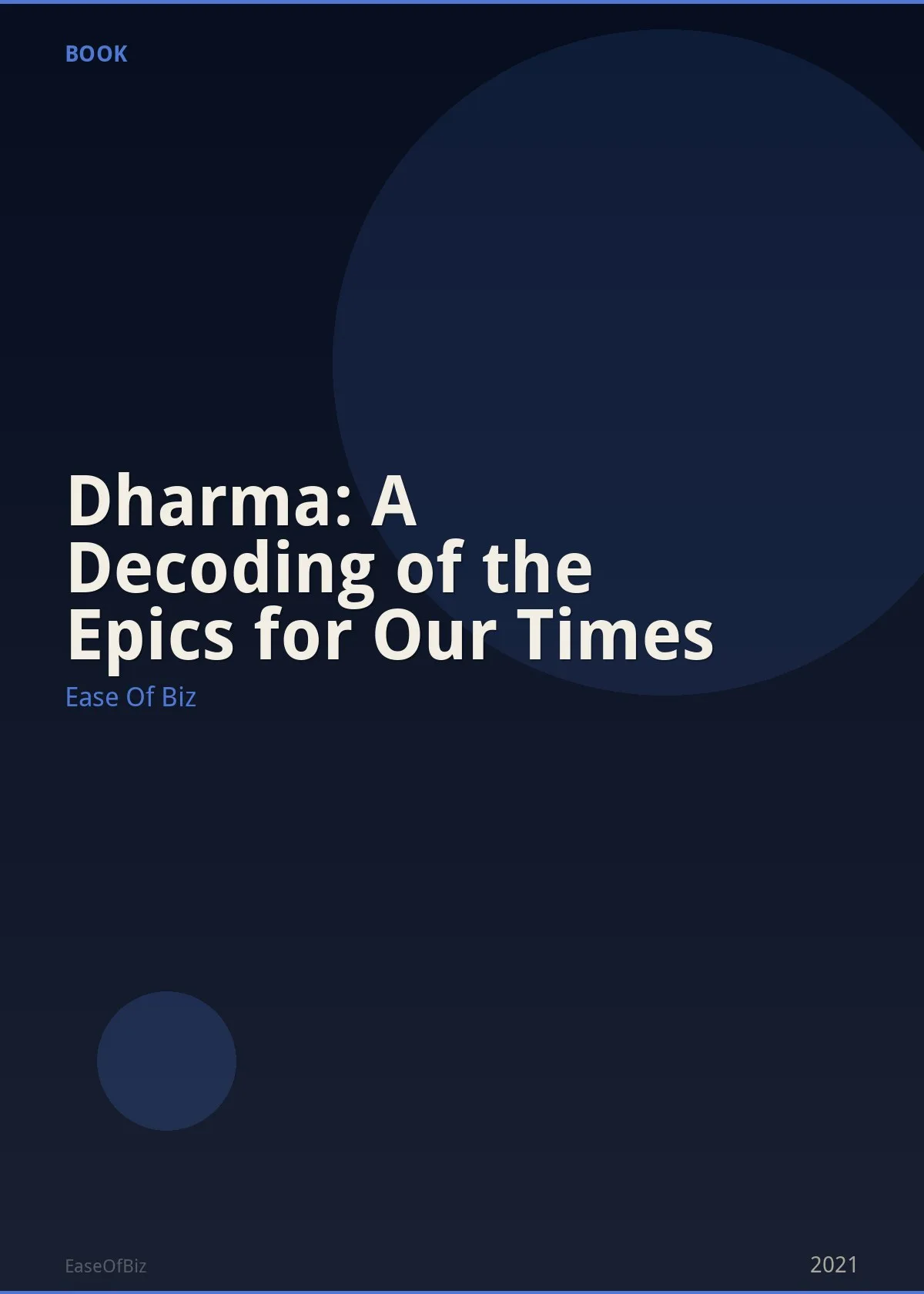 Dharma: A Decoding of the Epics for Our Times