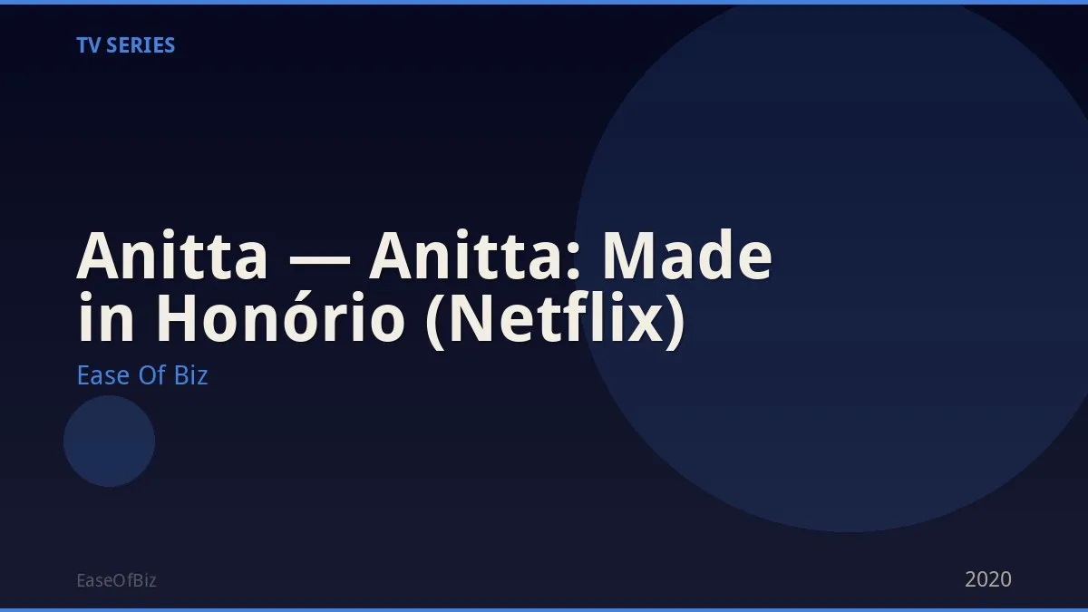 Anitta — Anitta: Made in Honório (Netflix)