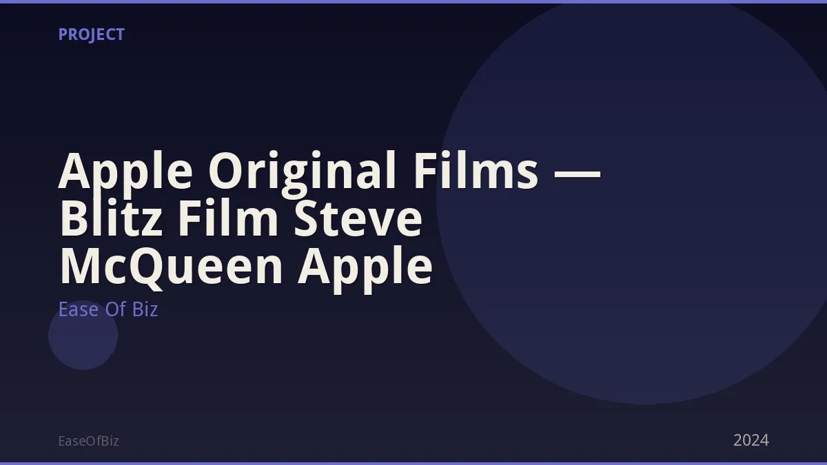 Apple Original Films — Blitz Film Steve McQueen Apple