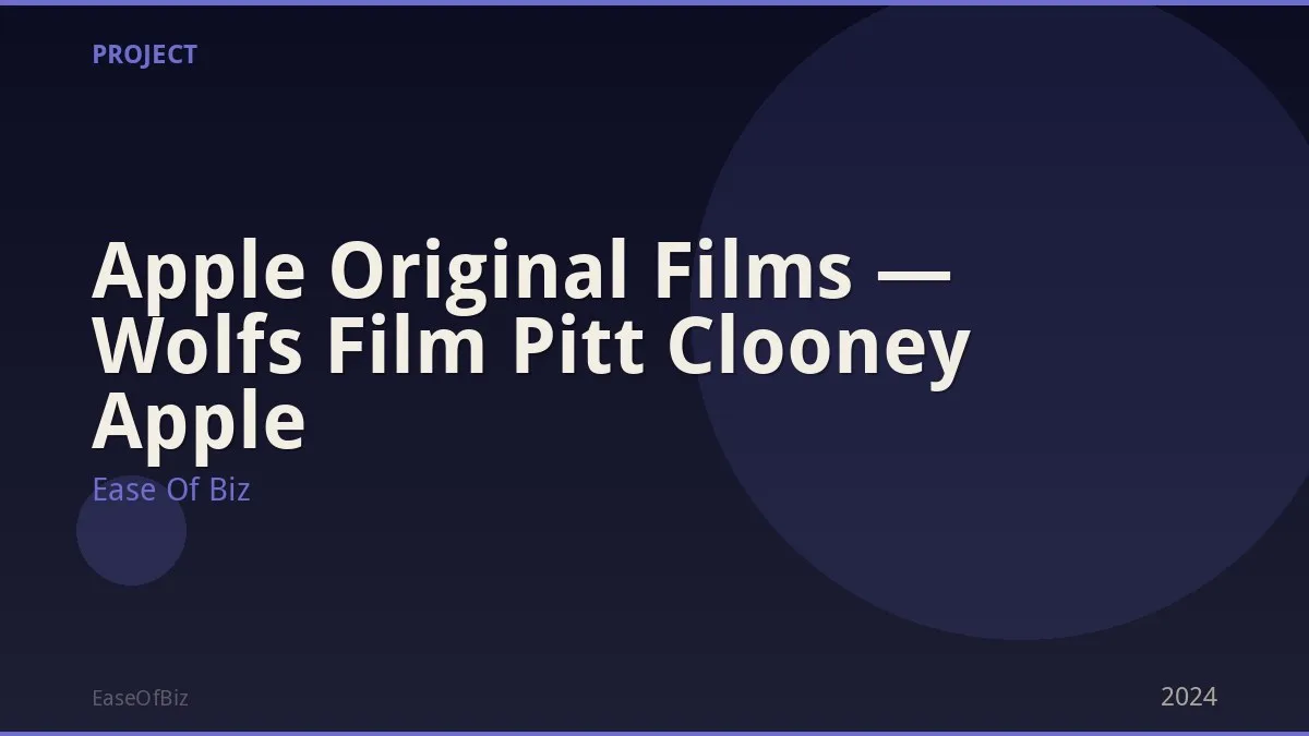 Apple Original Films — Wolfs Film Pitt Clooney Apple