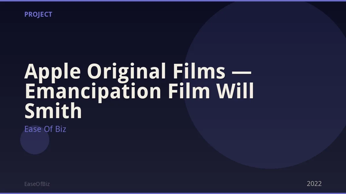 Apple Original Films — Emancipation Film Will Smith