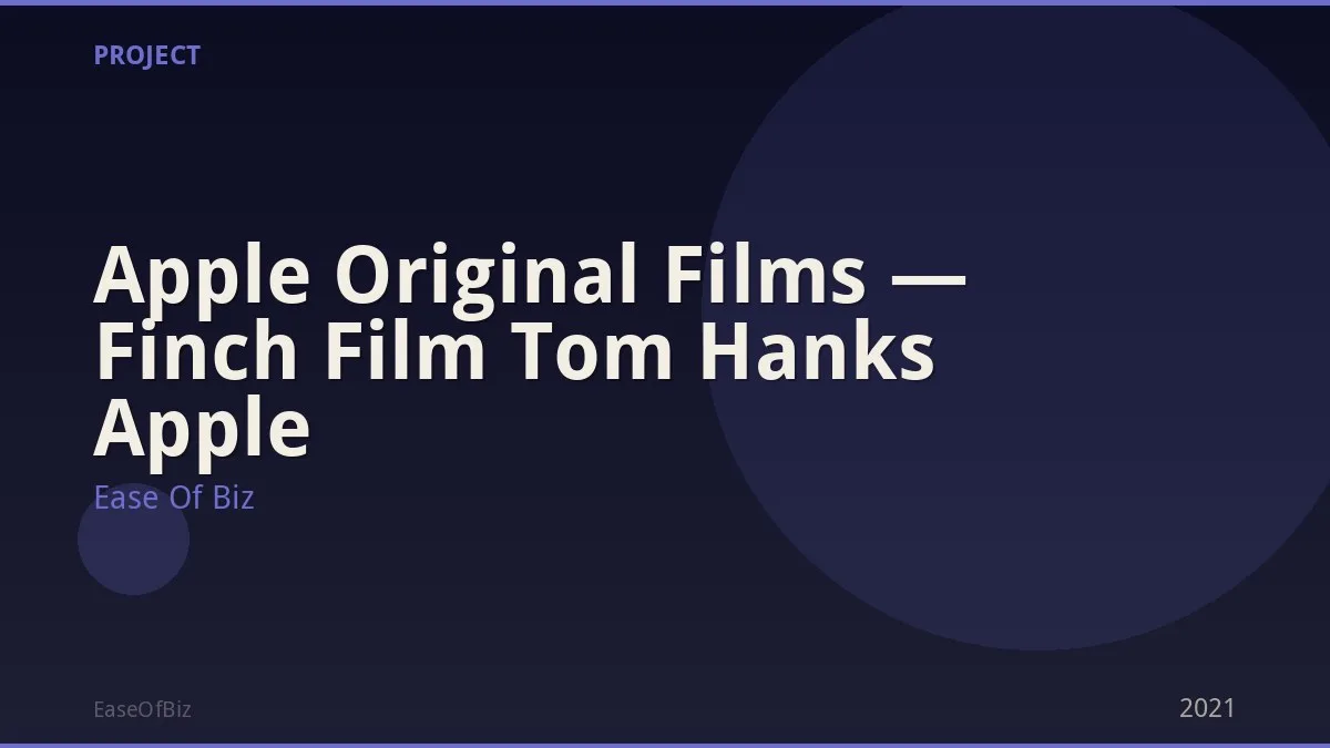 Apple Original Films — Finch Film Tom Hanks Apple