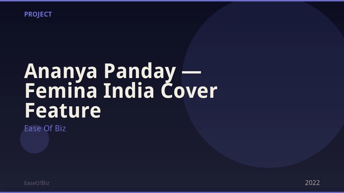 Ananya Panday — Femina India Cover Feature